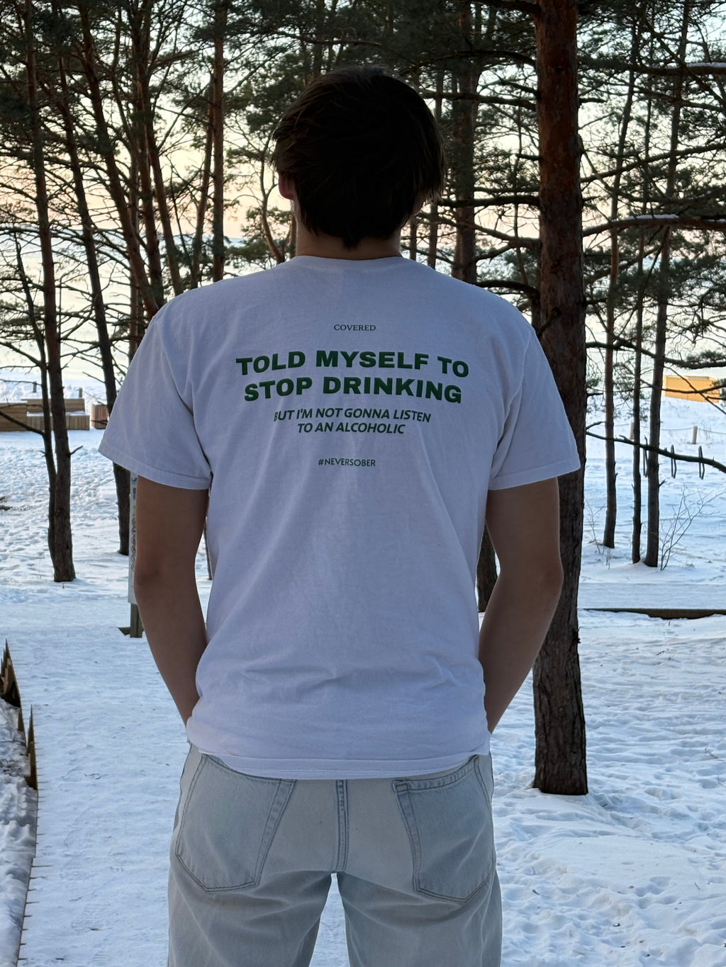 TOLD MYSELF TO STOP DRINKING